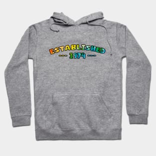 Established 1974 Hoodie